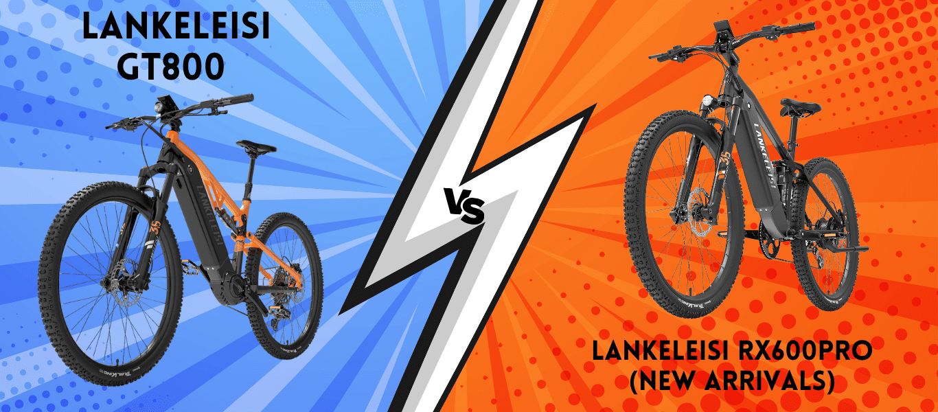 RX600PRO VS GT800: Which LANKELEISI electric bike is right for you?
